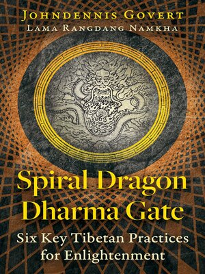 cover image of Spiral Dragon Dharma Gate